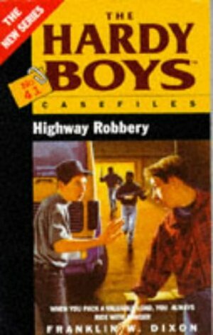 Highway Robbery by Franklin W. Dixon