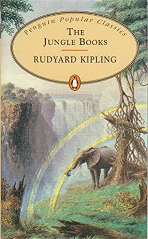 The Jungle Books by Rudyard Kipling