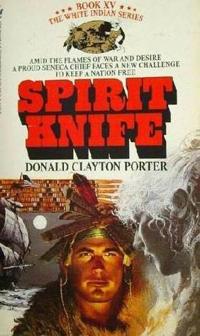 Spirit Knife by Donald Clayton Porter