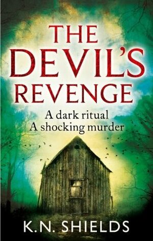 The Devil's Revenge by K.N. Shields