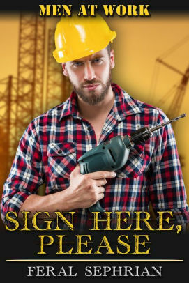Sign Here, Please by Feral Sephrian