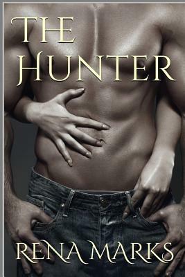 The Hunter by Rena Marks