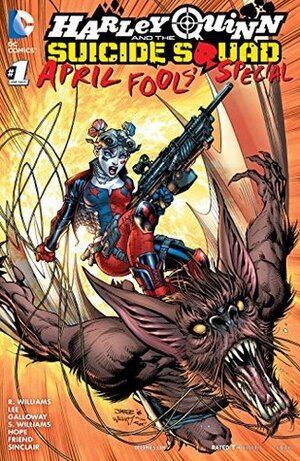 Harley Quinn & the Suicide Squad April Fool's Special (2016) #1 by Jim Lee, Sean 'Cheeks" Galloway, Rob Williams