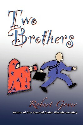 Two Brothers by Robert Gover