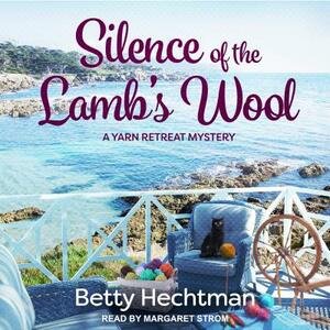 Silence of the Lamb's Wool by Betty Hechtman