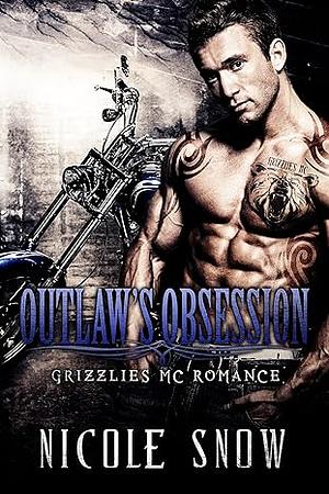 Outlaw's Obsession by Nicole Snow