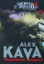 Płomienie śmierci by Alex Kava