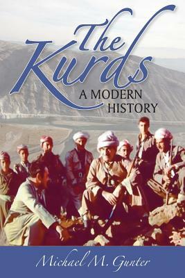 The Kurds: A Modern History by Michael M. Gunter