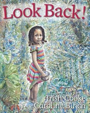 Look Back! by Trish Cooke, Caroline Binch