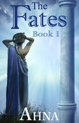 The Fates by Ahna
