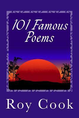 101 Famous Poems by Roy J. Cook