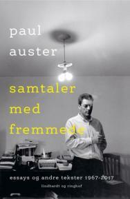 Samtaler med fremmede: essays og andre tekster 1967-2017 by Paul Auster