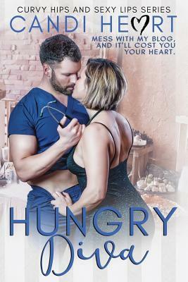 Hungry Diva by Candi Heart