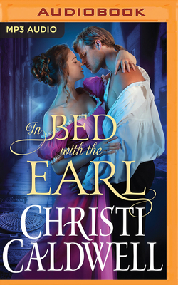 In Bed with the Earl by Christi Caldwell