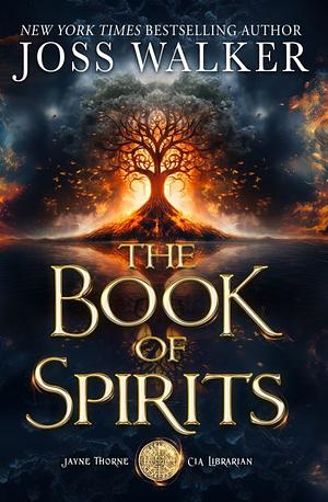 The Book of Spirits by Joss Walker