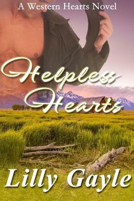 Helpless Hearts by Lilly Gayle