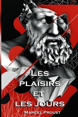 Les plaisirs et les jours by Marcel Proust