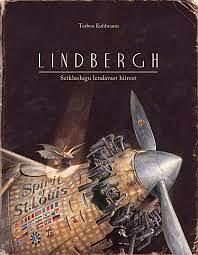 Lindbergh. Seikluslugu lendavast hiirest by Torben Kuhlmann