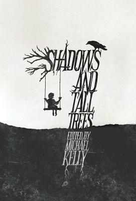 Shadows & Tall Trees 7 by Brian Evenson, Alison Moore