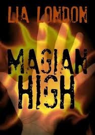 Magian High by Lia London
