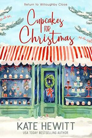 Cupcakes for Christmas by Kate Hewitt