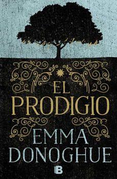 El prodigio by Emma Donoghue