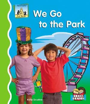 We Go to the Park by Kelly Doudna