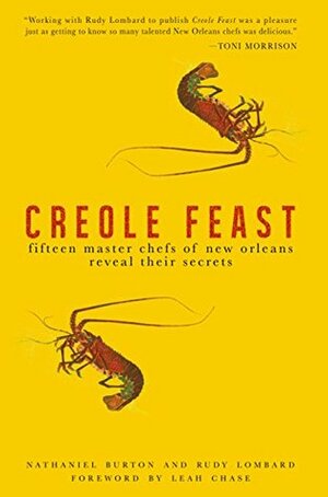 Creole Feast: Fifteen Master Chefs of New Orleans Reveal Their Secrets by Nathaniel Burton, Leah Chase, Rudy Lombard