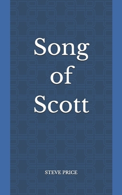 Song of Scott by Steve Price