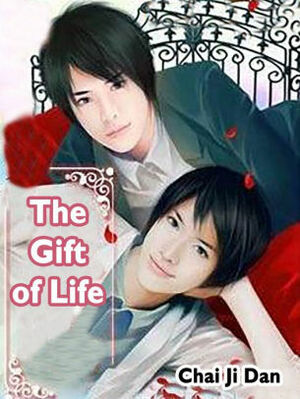 The Gift of Life: Volume 2 by Chai JiDan