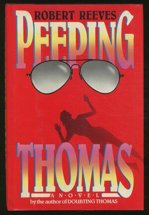 Peeping Thomas by Robert Reeves