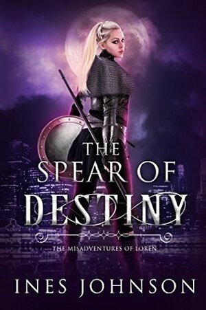 Spear of Destiny by Ines Johnson