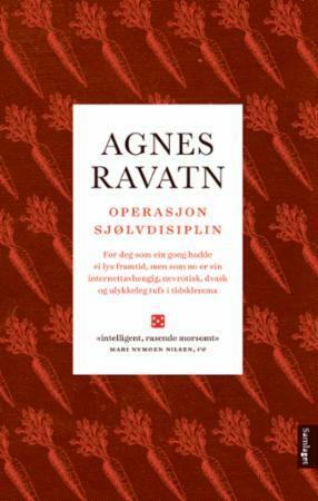 Operasjon sjølvdisiplin by Agnes Ravatn