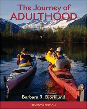 The Journey of Adulthood by Barbara R. Bjorklund