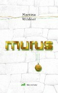 Murus by Martina Wildner