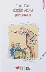 Küçük Adam Büyürken by Gönül Çapan, Roald Dahl