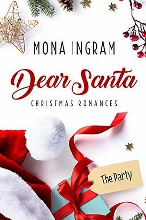 The Party by Mona Ingram