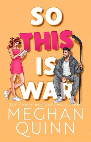 So this is War by Meghan Quinn