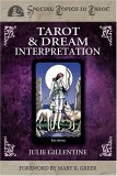 Tarot & Dream Interpretation by Mary K. Greer, Julie Gillentine