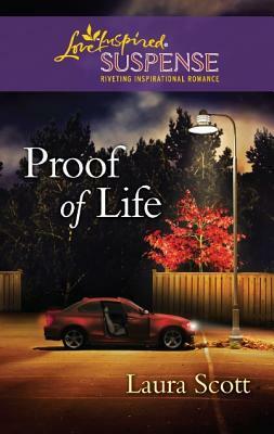 Proof of Life by Laura Scott