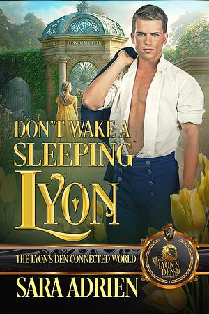 Don't Wake a Sleeping Lyon by Sara Adrien