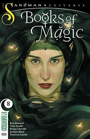 Books of Magic (2018-) #8 by Brian Churilla, Jordan Boyd, Marissa Louise, Tom Fowler, Kat Howard, Kai Carpenter