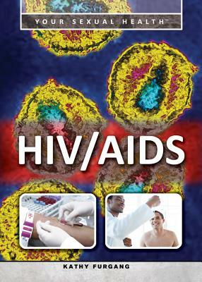 HIV/AIDS by Kathy Furgang