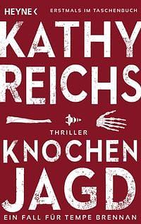 Knochenjagd by Kathy Reichs