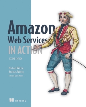Amazon Web Services in Action by Andreas Wittig, Michael Wittig