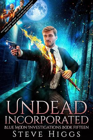 Undead Incorporated by Steve Higgs