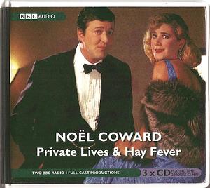 Private Lives & Hay Fever by Noël Coward