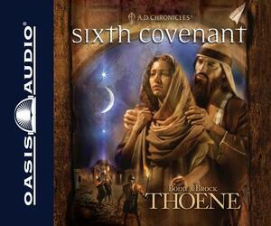 Sixth Covenant (Library Edition) by Bodie Thoene, Brock Thoene