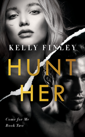 Hunt Her by Kelly Finley