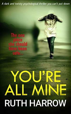 You're All Mine by Ruth Harrow